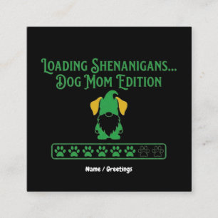 Loading Shenanigans Dog Mom Gnome St Patrick's Day Square Business Card