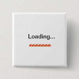 "Loading..." w/ status bar novelty 15 Cm Square Badge