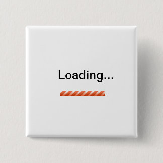 "Loading..." w/ status bar novelty 15 Cm Square Badge