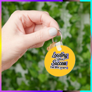 Loading Your Success For Five Years – Motivational Key Ring