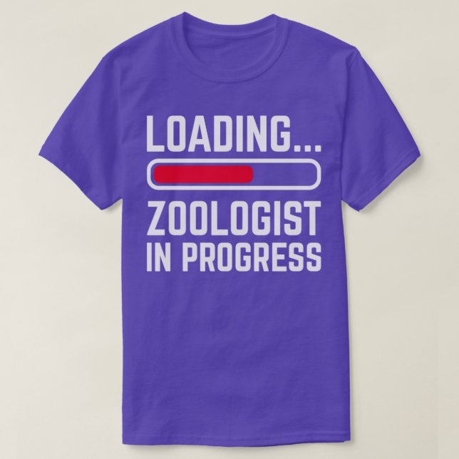 Loading Zoologist in Progress T-Shirt (Design Front)
