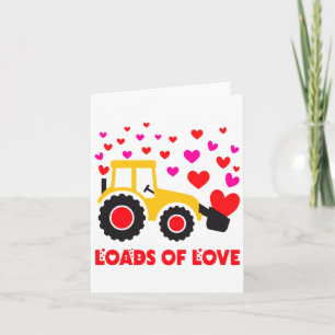 Loads Of Love Toddler Tractor Valentines Day For K Card