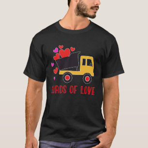 loads of love Toddler truck Valentine's day for k T-Shirt