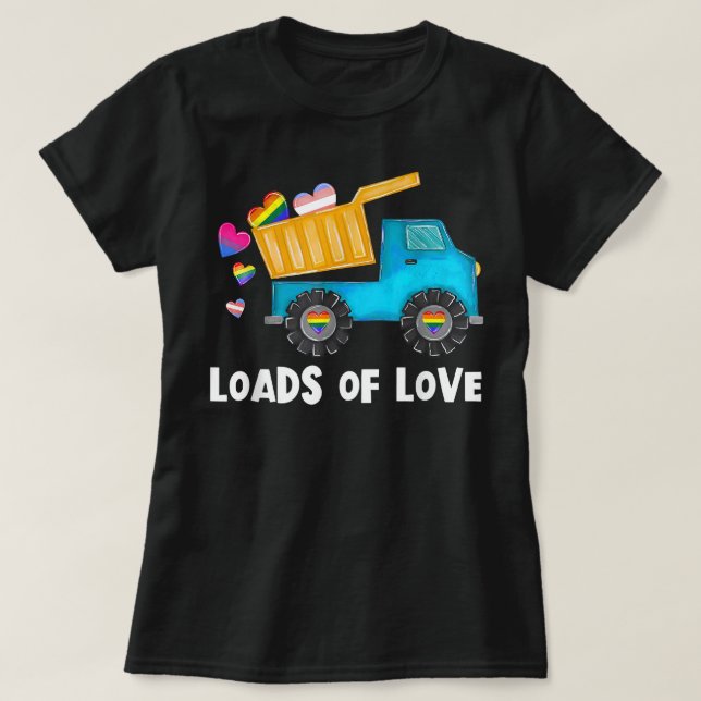 Loads Of Love Tractor Truck Trans LGBTQ Gay Pride  T-Shirt (Design Front)