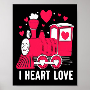 Loads Of Love Train Valentine Day Toddler Boys Kid Poster