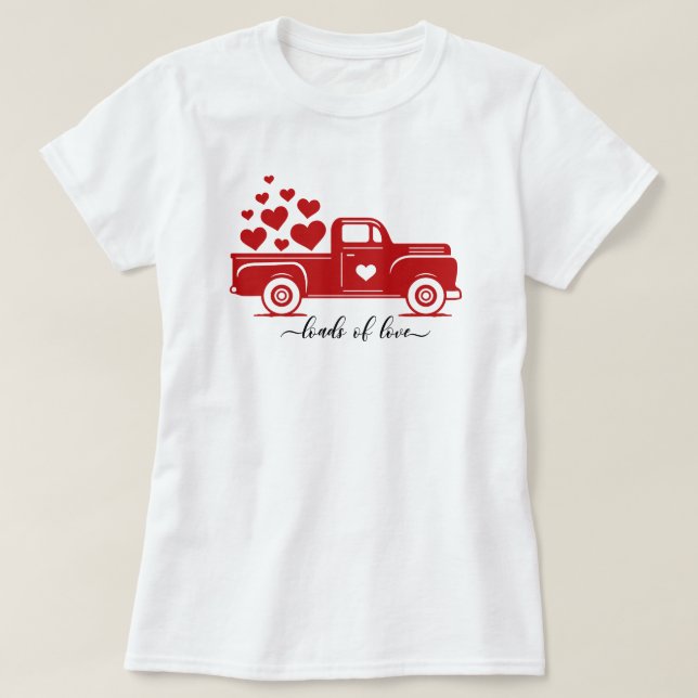Loads of Love Truck T-Shirt (Design Front)