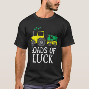 Loads Of Luck Tractor Cute St Patricks Day Truck T T-Shirt