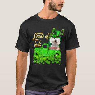 Loads Of Luck Truck Bichon Frise St Patrick S Day T-Shirt