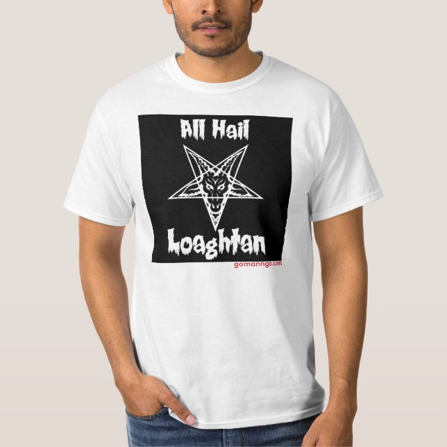 Loaghtan worshipper T-Shirt (Front)
