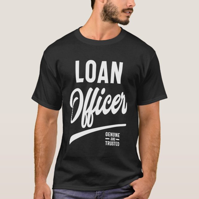 Loan Officer Job Title Gift T-Shirt (Front)
