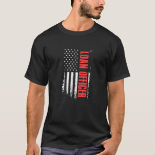 Loan Officer U2013 Financial Institusion Credit Mo T-Shirt