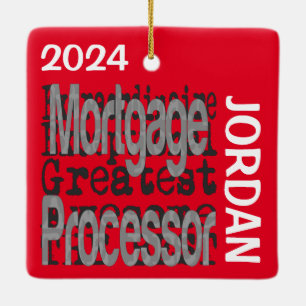 Loan Processor Extraordinaire CUSTOM Ceramic Ornament