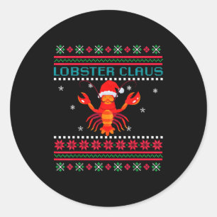 Lobster Claus Ugly Sweater For Lobster Lovers On C Classic Round Sticker