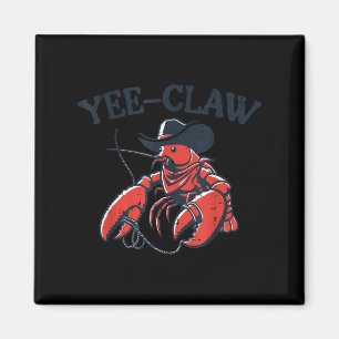 Lobster Crayfish Yee Claw Funny Crawfish Pun Men W Magnet