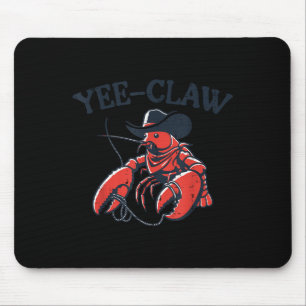 Lobster Crayfish Yee Claw Funny Crawfish Pun Men W Mouse Mat