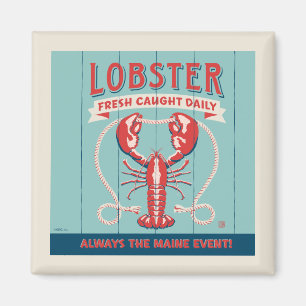 Lobster Fresh Caught Daily   Maine Magnet