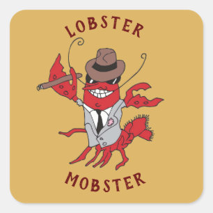 Lobster Mobster 🦞 Funny Cartoon Gangster Square Sticker