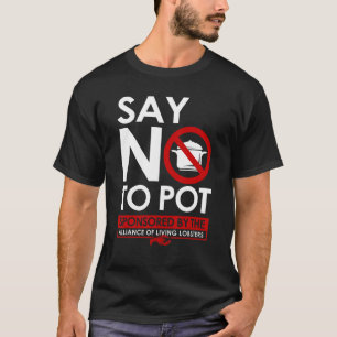 Lobster  Seafood Boil Maine Lobster Say No To Pot T-Shirt