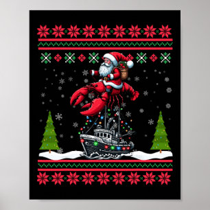 Lobster Ugly Xmas Gifts Santa Riding Lobster Chris Poster