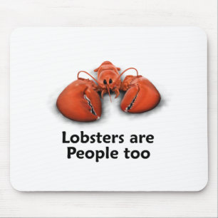 Lobsters are People too Mouse Mat