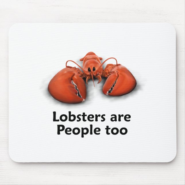 Lobsters are People too Mouse Mat (Front)