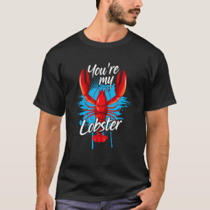 Lobsters Lobster Tails Eating Lobster  Lobster T-Shirt