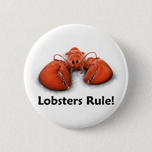 Lobsters Rule! 6 Cm Round Badge