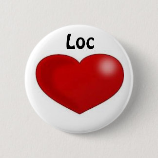 Loc Love 6 Cm Round Badge