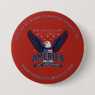 Local 250th Anniversary Cusom Promo 7.5 Cm Round Badge