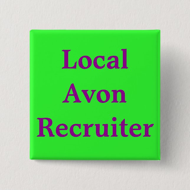 Local Avon Recruiter 15 Cm Square Badge (Front)