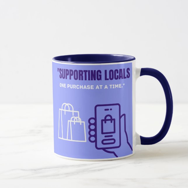 local business quote , buy local mug (Right)