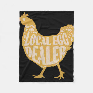 Local Egg Dealer Chicken Funny Farmer Farm Chicken Fleece Blanket