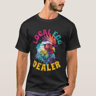 Local Egg Dealer Chicken Wearing Sunglasses Retro T-Shirt