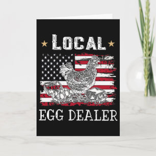 Local Egg Dealer Funny American Flag Chicken Lover Card