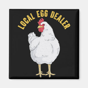 Local Egg Dealer Funny Chicken Eggs Farmer Hen Far Magnet