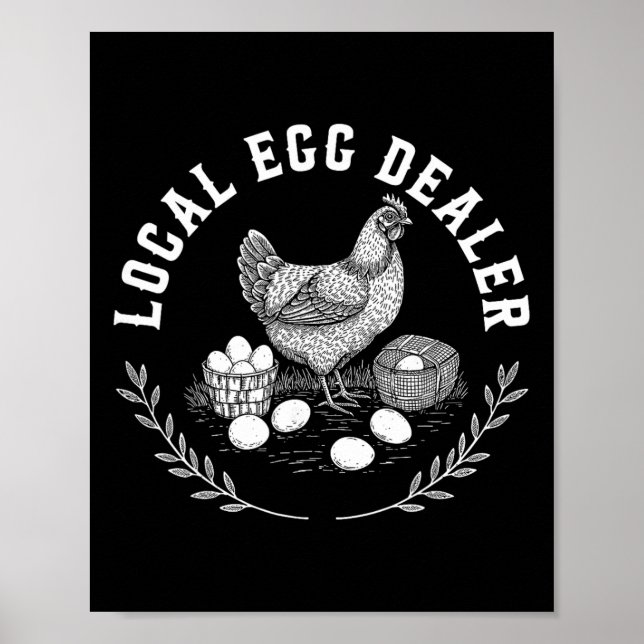 Local Egg Dealer Retro Chicken Egg Funny Farmer Ea Poster (Front)