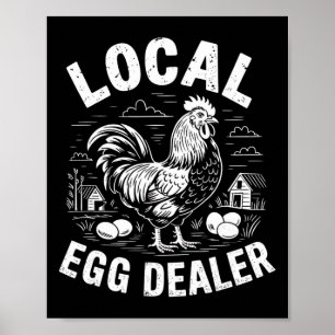 Local Egg Dealer Retro Funny Chicken Easter Farmho Poster