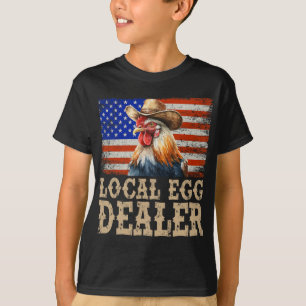 Local Egg Dealer Rooster Farmer Chicken _1 T-Shirt