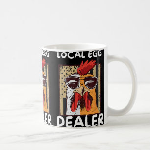 Local Egg Dealer Rooster Funny Farmer Chicken Egg Coffee Mug