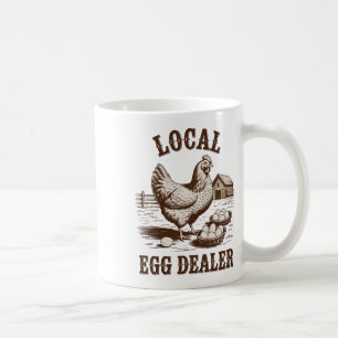 Local Egg Dealer Roster Easter Funny Chicken Farme Coffee Mug