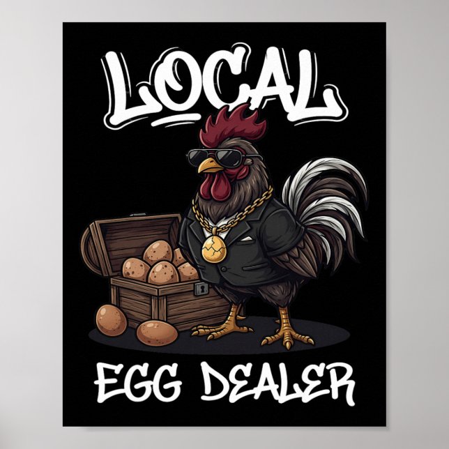 Local Egg Dealer Roster Easter Funny Chicken Farme Poster (Front)