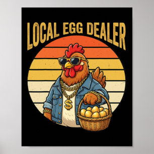 Local Egg Dealer Roster Easter Funny Chicken Farme Poster
