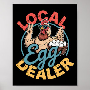 Local Egg Dealer Roster Easter Funny Chicken Farme Poster