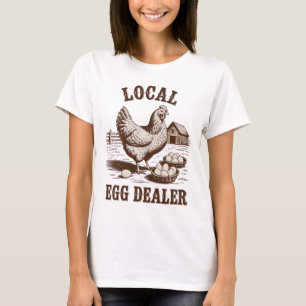 Local Egg Dealer Roster Easter Funny Chicken Farme T-Shirt