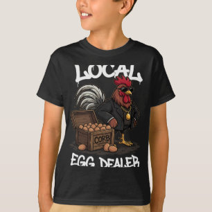 Local Egg Dealer Roster Farmer Funny Chicken Easte T-Shirt