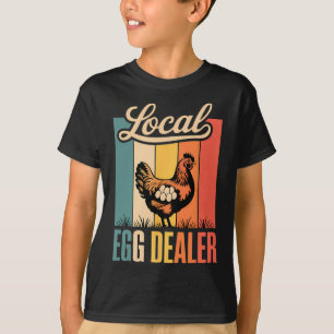 Local Egg Dealer Roster Farmer Funny Chicken Easte T-Shirt