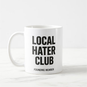 Local Hater Club Mug – Founding Member