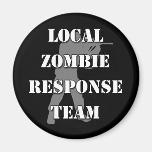 Local Zombie Response Team Magnet