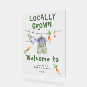 Locally Grown Baby - Welcome baby shower Acrylic Sign