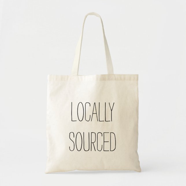 "Locally Sourced" Reusable Tote Bag (Front)